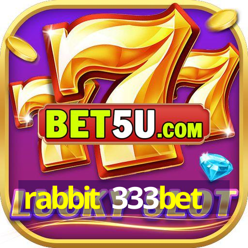 rabbit 333bet